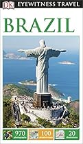 DK Eyewitness Travel Guide: Brazil (Eyewitness Travel Guides)