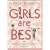 Girls are Best