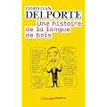 Une histoire de la langue de bois