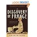 The Discovery of France: A Historical Geography