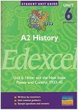 AS History Edexcel Unit 6: Hitler and the Nazi States (Time Period): A2 - Hitler and the Nazi States: Unit 6