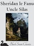 Uncle Silas (Illustrated)