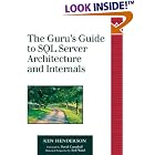 Click here to buy The Guru's Guide to SQL Server Architecture and Internals by  Ken Henderson.