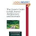 The Guru's Guide to SQL Server Architecture and Internals