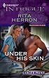 Under His Skin (Larger Print Harlequin Intrigue)