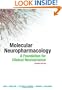 Molecular Neuropharmacology: A Foundation for Clinical Neuroscience, Second Edition