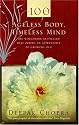 Ageless Body, Timeless Mind: A Practical Alternative to Growing Old