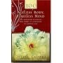 Ageless Body, Timeless Mind: A Practical Alternative to Growing Old