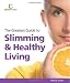 Greatest Guide to Slimming & Healthy Living (Greatest Guides)
