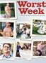 Worst Week: The Complete Series
