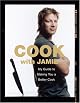 COOK WITH JAMIE: MY GUIDE TO MAKING YOU A BETTER COOK by Jamie Oliver