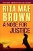 A Nose for Justice: A Novel
