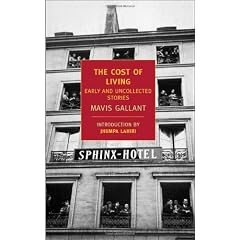 The Cost of Living: The Early and Uncollected Stories of Mavis Gallant