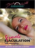 Female Ejaculation: The Workshop