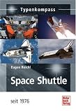 Space Shuttle: seit 1976 (Typenkompass)