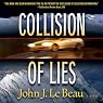 Collision of Lies