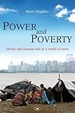 Power and poverty : divine and human rule in a world of need