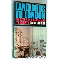 Landlords to London: Story of a Capital and Its Growth