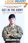 Out In The Army: My Life As A Gay Sol...