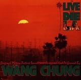 To Live and Die in L.A. Soundtrack