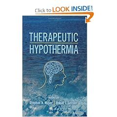 Therapeutic Hypothermia by Stephan A. Mayer and Daniel I. Sessler