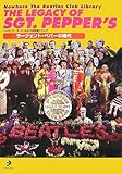 THE LEGACY OF SGT. PEPPER'S−サージェント・ペパーの時代 （Nowhere ザ・ビートルズ決定版シリーズ）-