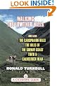 Walking the Lowther Hills: And Also the Carsphairn Hills, the Hills of the Solway Coast, Tinto and Cauldcleuch Head: And Also the Carsphairn Hills, ... the Solway Coast, Tinto and Cauldcleugh Head