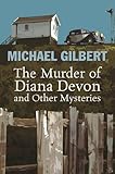 The murder of Diana Devon and other mysteries