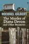 Murder of Diana Devon and Other Mysteries