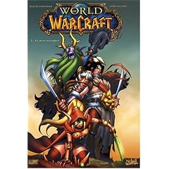 World of Warcraft, Tome 1 : En terre �trang�re
