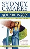Sydney Omarr s Day-By-Day Astrological Guide for the Year 2009: Aquarius (Sydney Omarr s Day By Day Astrological Guide for Aquarius)