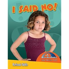 I Said No! Refusal Skills
