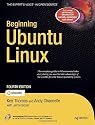 Beginning Ubuntu Linux, Fourth Edition