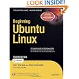 Beginning Ubuntu Linux, Fourth Edition
