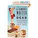 How to Become a Famous Writer Before You're Dead: Your Words in Print and Your Name in Lights