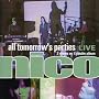 All Tomorrow's Parties: Nico Live