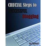 Crucial Steps to Successful Blogging