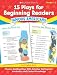 15 Plays for Beginning Readers: Famous Americans: Fluency-Building Plays With Activities That Expand Vocabulary and Content Knowledge
