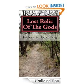 Lost Relic Of The Gods 2012, Book 1 of 2 (The God Conspiracy 2012)