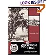Mormon Trail, The: Yesterday and Today by William Hill