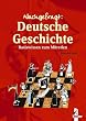 Nachgefragt: Deutsche Geschichte: Basiswissen zum Mitreden
