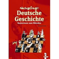 Nachgefragt: Deutsche Geschichte: Basiswissen zum Mitreden