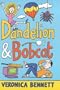 Dandelion and Bobcat