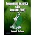 Engineering Graphics w/AutoCAD 2008