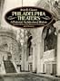 Philadelphia Theaters: A Pictorial Architectural History