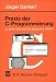 Book Praxis der C- Programmierung. Für UNIX, DOS und MS- Windows 3.1/95/ NT.