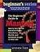 Beginner's Guide to Mantras: How to Use Sacred Sound to Create Abundance, Health and Spiritual Insight in Your Life (Beginner's (Audio))