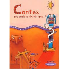Contes des Indiens d'Am�rique