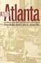 Living Atlanta: An Oral History of the City, 1914-1948