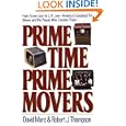 Prime Time, Prime Movers: From I Love Lucy to L.A. Law-America's Greatest TV Shows and the People Who Created Them (The... by David Marc and Robert J. Thompson